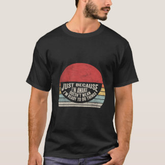 Bara För Att Jag Är Vaken Tweens Ns T Shirt