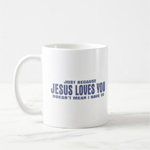 Bara för att Jesus Kärlek inte Elak jag... Kaffemugg