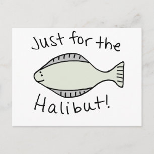 Bara för Halibut Vykort