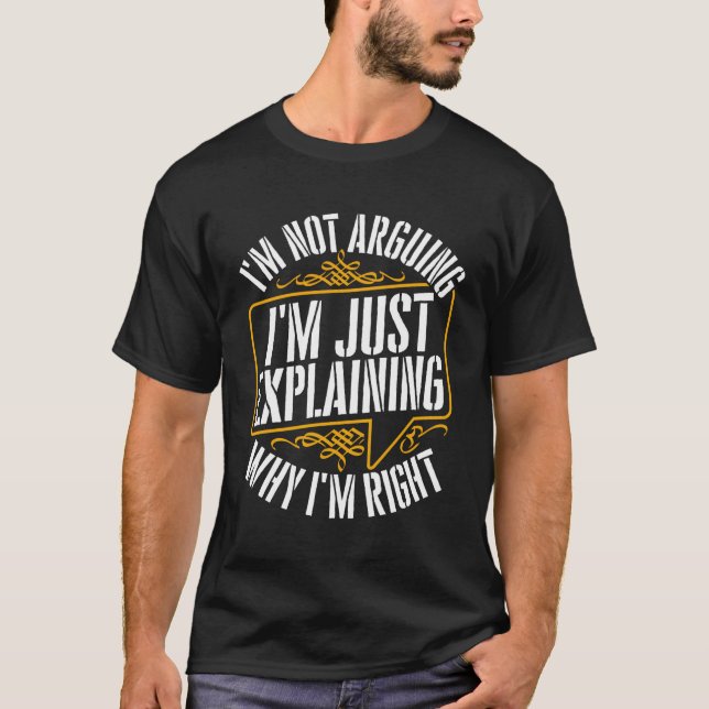 Bara förklara varför Iâ'M-Högerna grekiska filosof T Shirt (Framsida)