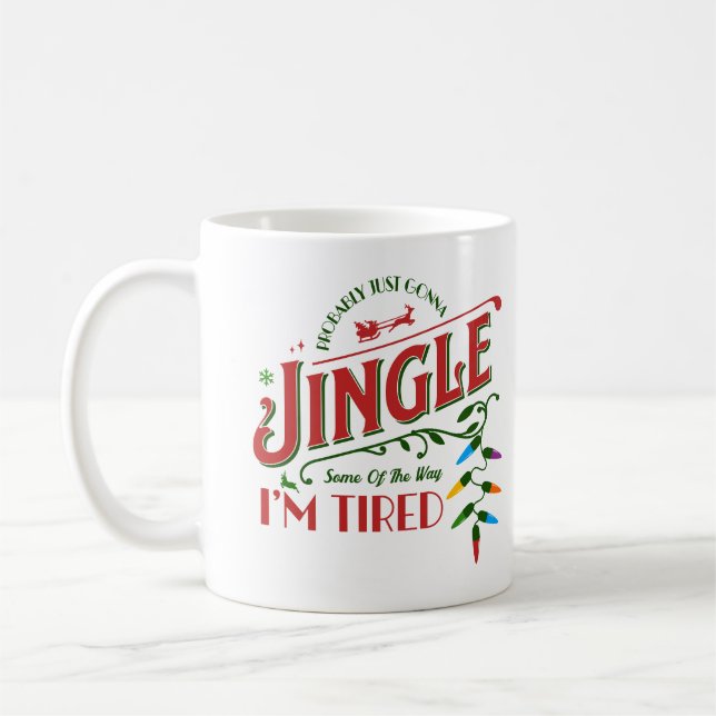 Bara Gå Jingle Några Av Vägen Citat Kaffemugg (Vänster)
