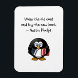 Bära Gammal Jacka Köp Bok Cute Funny Penguin-offer Magnet<br><div class="desc">Citat magnet med en mening från Austin Phelps: "Bära den gamla jackar och köp den nya bok." Perfektens gåva till fiender i vuxen bok och skolbarn som har utvecklat en smak för läsning. Med en söt bild av en otvivelaktigt klok penguin som håller två bokar. Du kan behålla den här...</div>