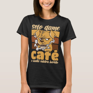 Bara ge, kaffe och ingen får ont. t shirt