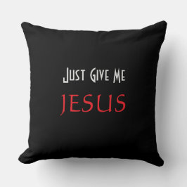 Bara Ge Me JESUS Black Kudde