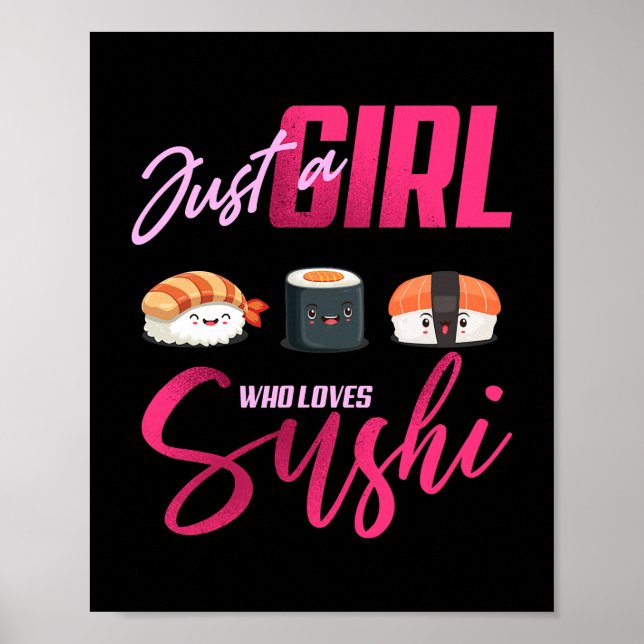 Bara Girl som kärlek Sushi Funny Japanska Kawaii Poster (Framsidan)