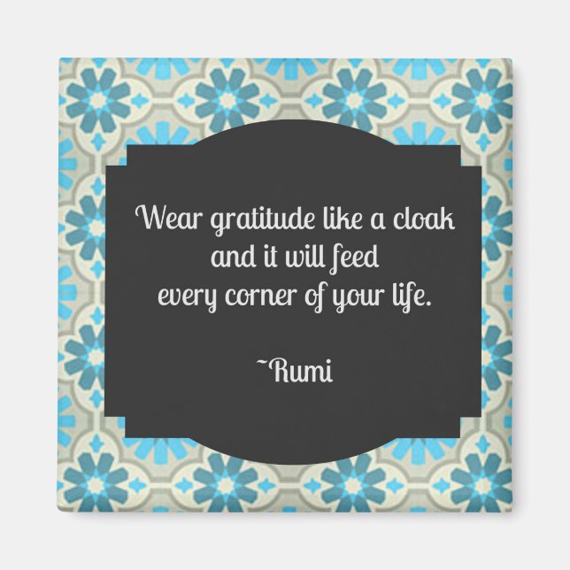 Bära Gratitude Rumi Quote Square Magnet (Framsidan)