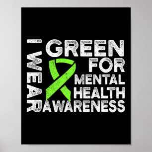 Bära Grönt för psykisk hälsomedvetenhet 1 Poster
