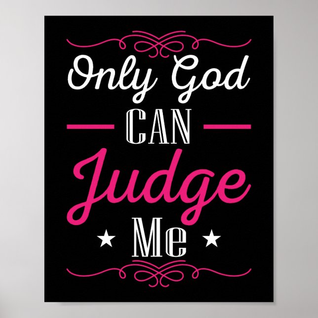 Bara Gud kan döma mig Jesus Faith Poster (Framsidan)