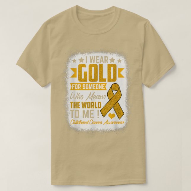 Bära Guld för någon Elak Världsbarncancer T Shirt (Design framsida)