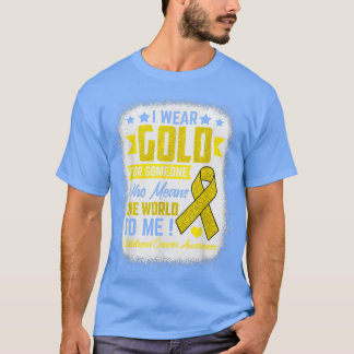 Bära Guld för någon Elak Världsbarncancer T Shirt