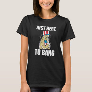 Bara här för att bang America Fireworks T Shirt
