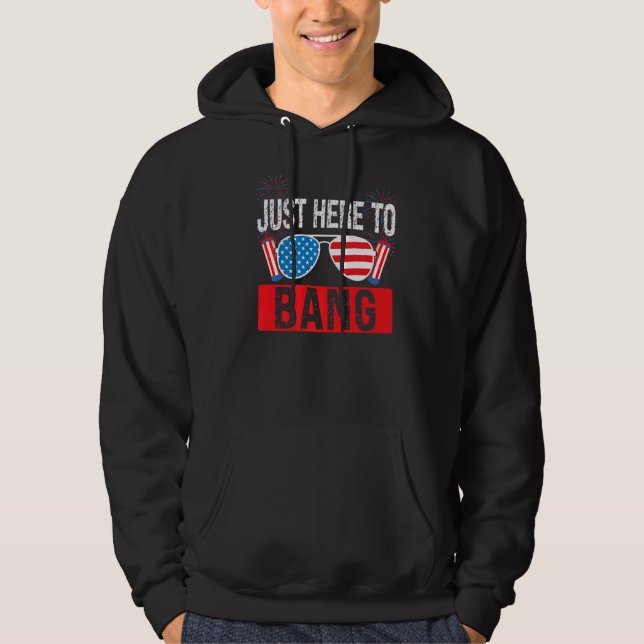 Bara här för att bang Fireworks Usa 1 Hoodie (Framsida)