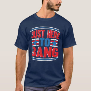Bara här för att festa på självständighetsdagen Pa T Shirt