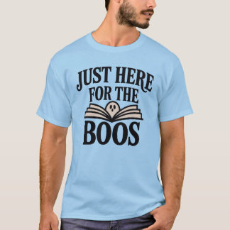 Bara här för boon, Halloween Bok Älskare T Shirt