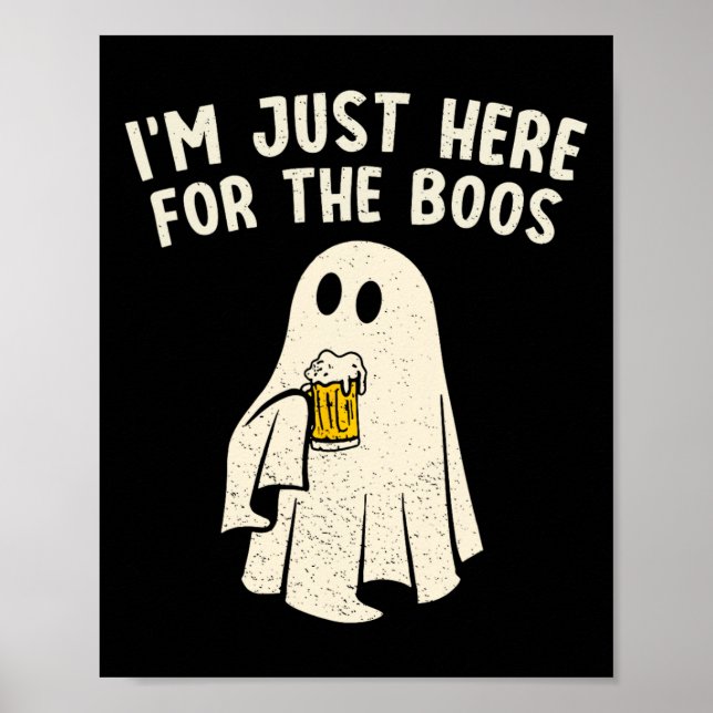 Bara här för Boos Funny Ghost Halloween Drink Poster (Framsidan)