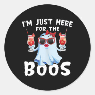 Bara här för Boos Funny Ghost Halloween Drink Runt Klistermärke