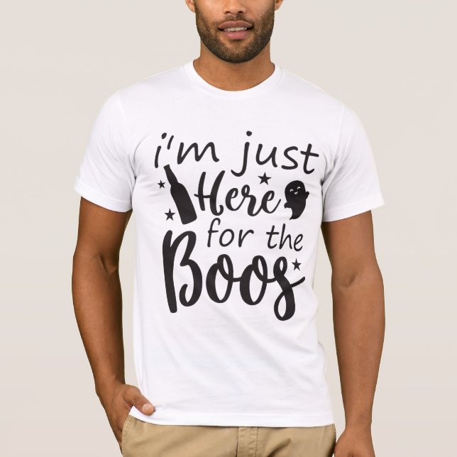 Bara här för Boos Halloween T Shirt (Framsida)