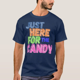 Bara här för Candy Funny Halloween Candy Hall T Shirt