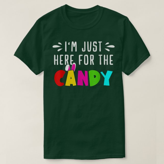 Bara här för Candy! Påskägg Bunny Gift Manar & T Shirt (Design framsida)
