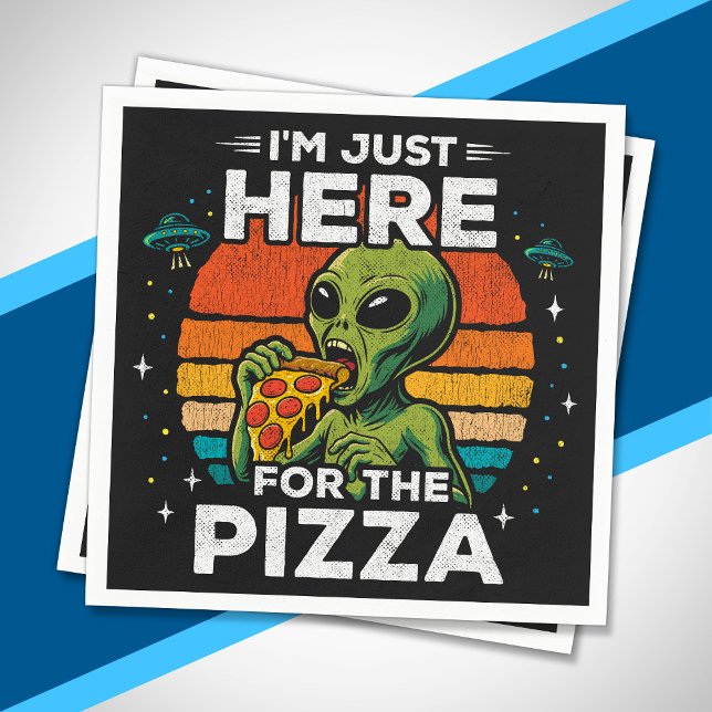 Bara här för det roliga rymdutrymme Pizza Alien Pappersservett (Skapare uppladdad)