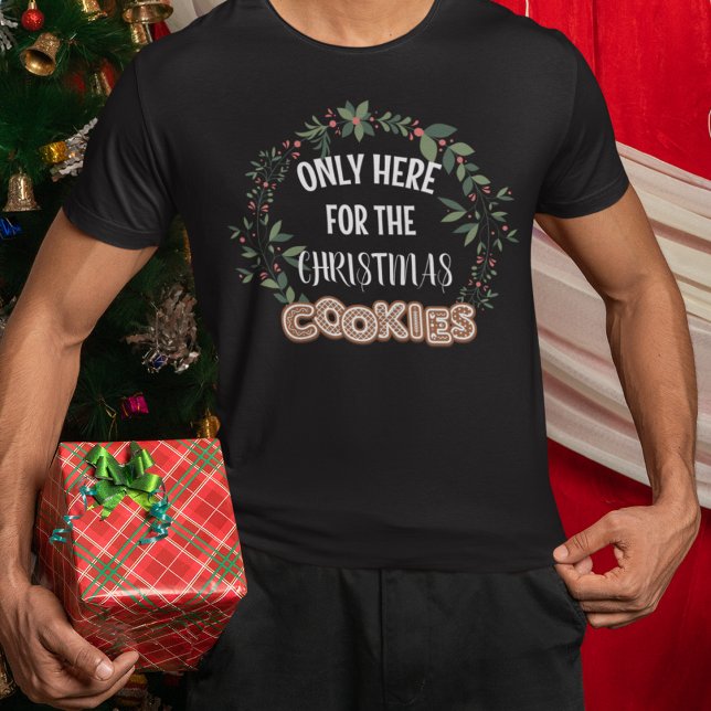 Bara här för julkransarna. t shirt (Skapare uppladdad)