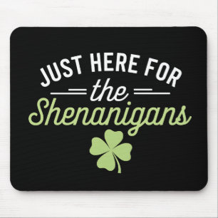 Bara Här För Kojeriet St Patrick's Day Musmatta