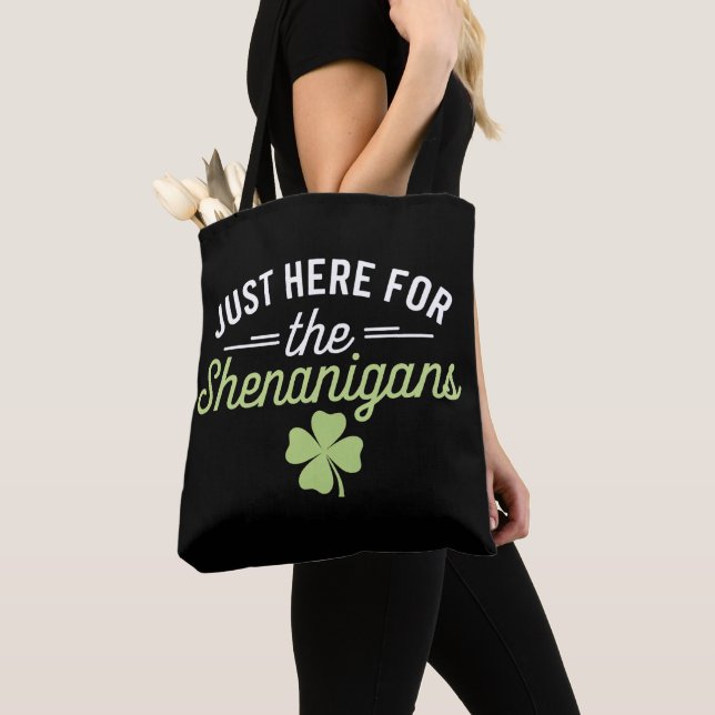 Bara Här För Kojeriet St Patrick's Day Tygkasse (Närbild)