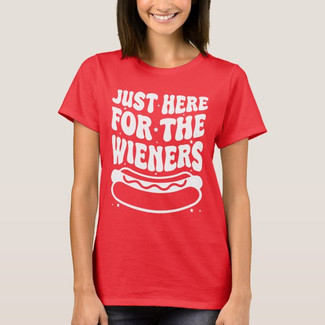 Bara här för korvarna, rolig 4:e juli t shirt (Framsida)