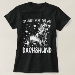 Bara här för min Dachshund Hund älskare Coola-föde T Shirt
