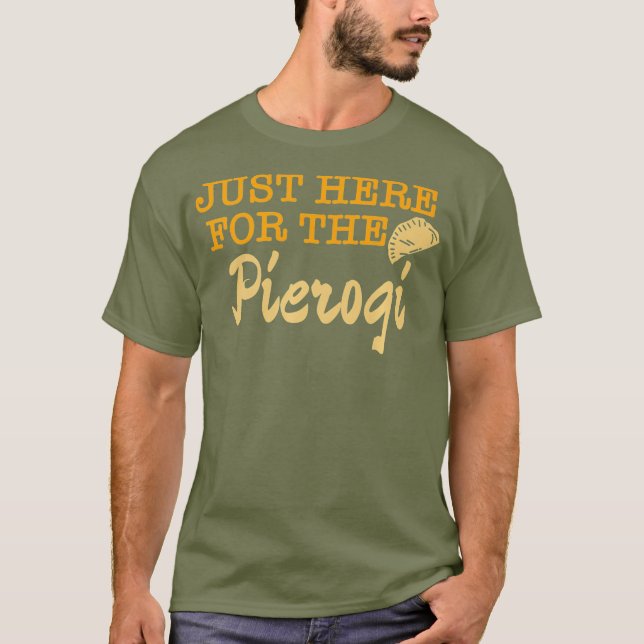 Bara här för Pierogi Polska Food Premium T Shirt (Framsida)