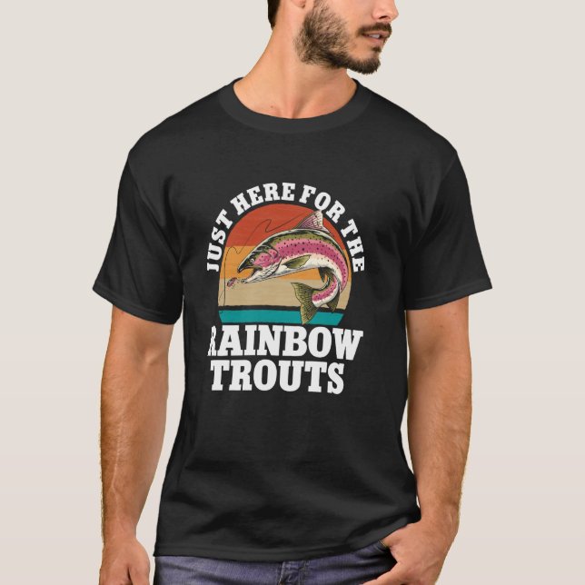 Bara här för regnbågsöringens sötvattenfisk T Shirt (Framsida)