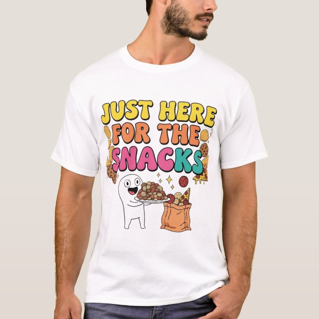 Bara här för Snacks - Lustigt Food Älskare T-Shir T Shirt (Framsida)