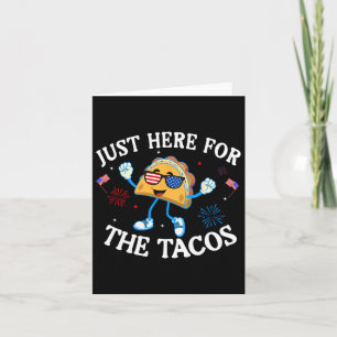 Bara här för Tacos Sungles fjortonde juli Kort