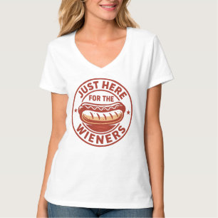 Bara här för Wiener T Shirt