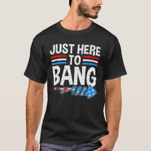 BARA HÄR TILL BANG Shirt Fireworks Firande 4 T Shirt