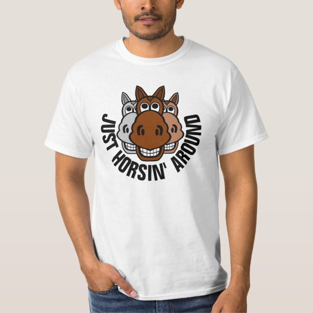 Bara Horsin-runt, Horse T Shirt (Framsida)