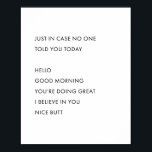 Bara i Fodral berättade ingen för er i dag. Hej Br Poster<br><div class="desc">Bara i Fodral berättade ingen för er i dag. Hej Bra God morgon,  du gör Underbar jag tror på dig.</div>