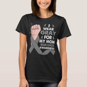 Bära I-Grått för min Mamma-BRAINCANCER T Shirt