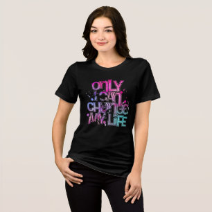 Bara jag kan ändra mitt liv t shirt