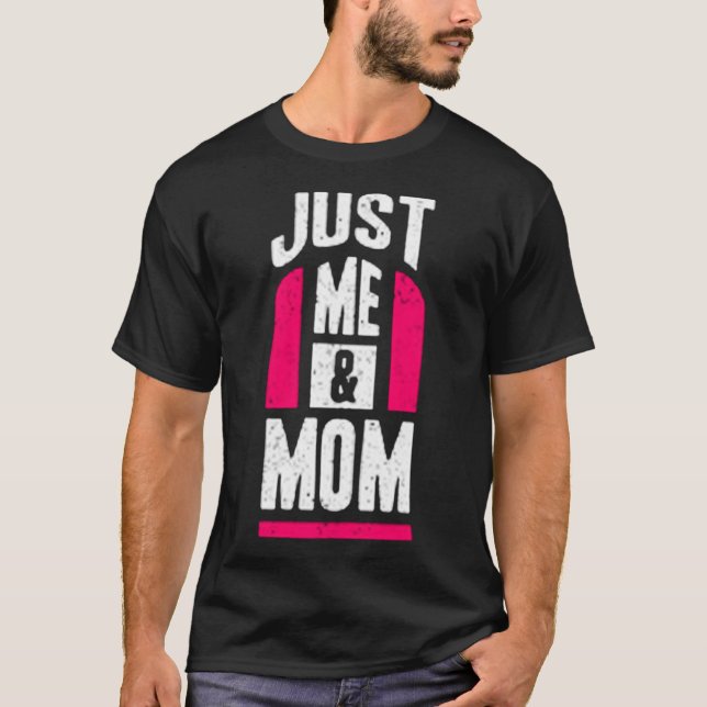 Bara jag och mamma t shirt (Framsida)