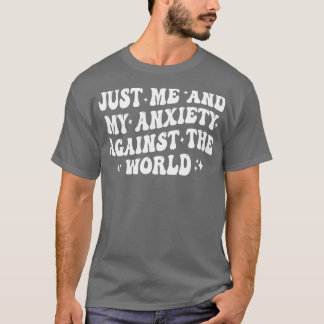 Bara jag och min oro mot världen 1 t shirt