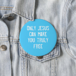 Bara Jesus kan göra dig fri från kristligt budskap Knapp