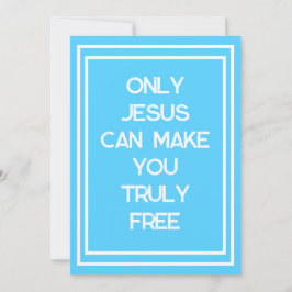 Bara Jesus kan göra dig fri från kristligt budskap Kort