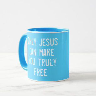 Bara Jesus kan göra dig fri från kristligt budskap Mugg