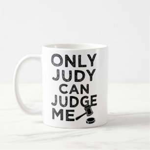 Bara Judy kan bedöma mig och säga tröja Kaffemugg