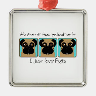 Bara Kärlek Pugs Quote och Funny Pugs Tittar runt Julgransprydnad Metall