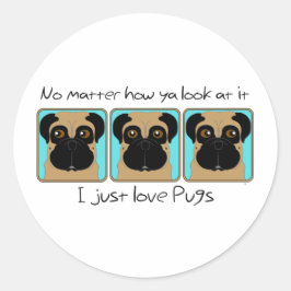 Bara Kärlek Pugs Quote och Funny Pugs Tittar runt Klistermärke