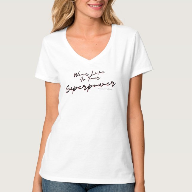 Bära Kärlek som din supermakt T Shirt (Framsida)