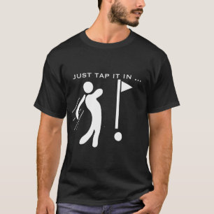 Bara knappa in det i golf, GOLFKÄNNARE, NY PRESENT T Shirt
