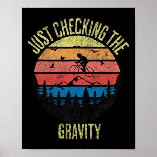 Bara Kontrollera Tyngdkraften Roligt Mountainbike Poster
